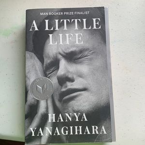 A little life by Hanya Yanagihara